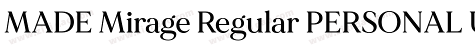 MADE Mirage Regular PERSONAL USE字体转换